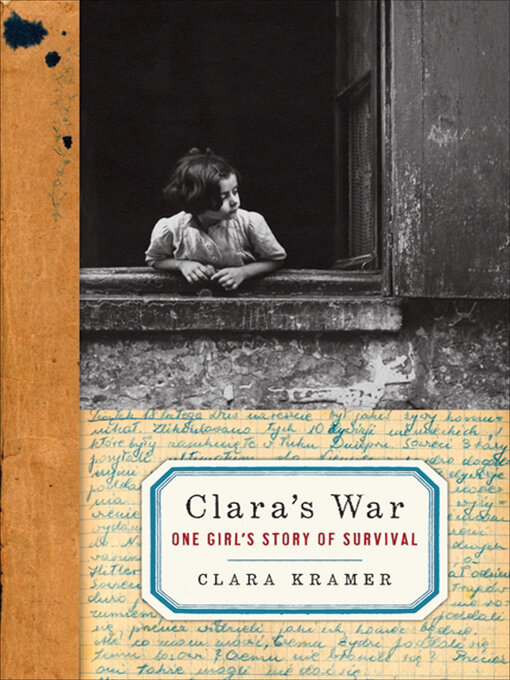 Title details for Clara's War by Clara Kramer - Wait list
